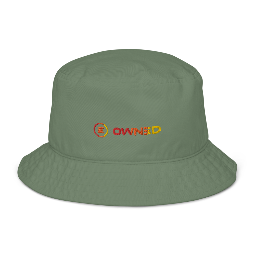 OWNED EMBROIDERED ORGANIC BUCKET HAT