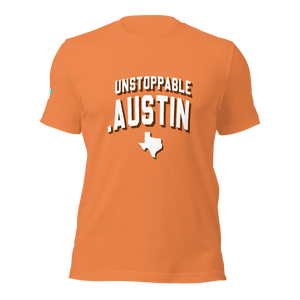 Unisex Unstoppable.Austin Tee - Burnt Orange Edition